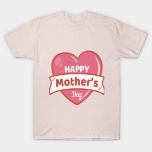 Happy Mother's Day T-Shirt